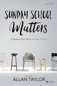 Sunday School Still Matters